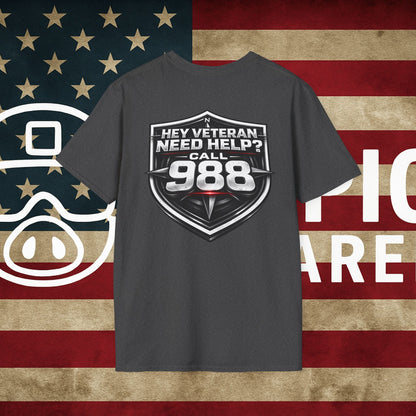 Veteran Support T-Shirt — "Hey Veteran Need Help? Call 988"