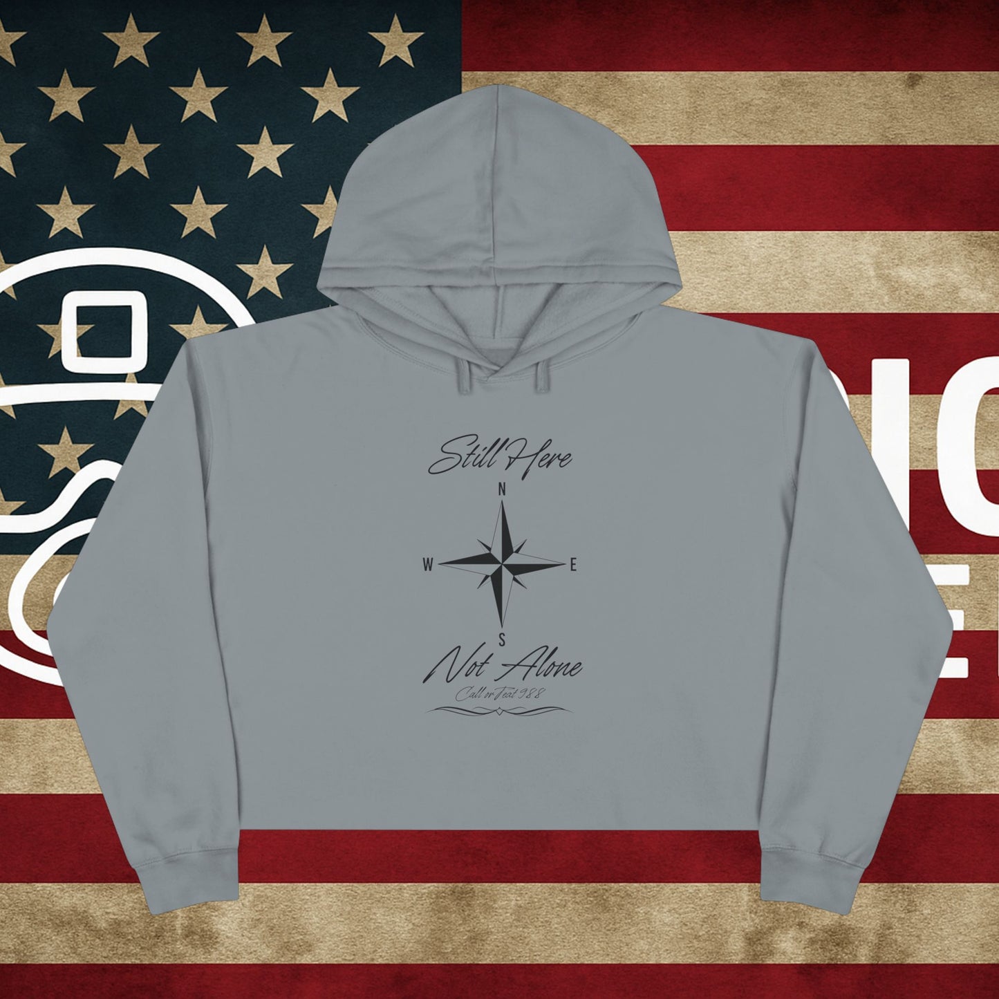 Still Here Cropped Hoodie — "Still here and not alone, call 988 for help"
